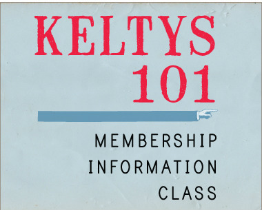 Keltys 101, membership class, become a member